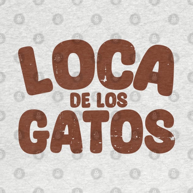 Loca de los gatos by 3coo